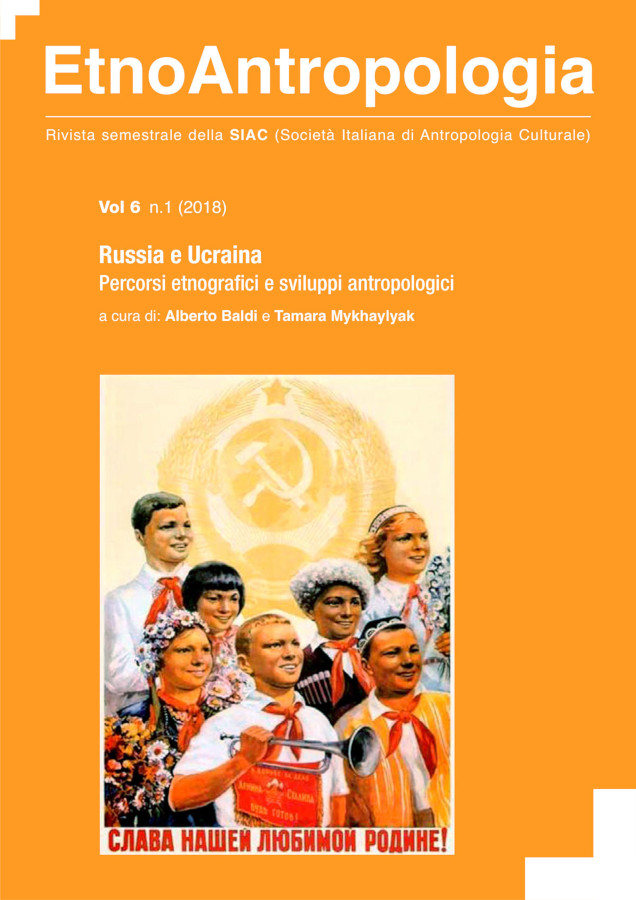 					Visualizza V. 6 N. 1 (2018): Russia e Ucraina. Percorsi etnografici e sviluppi antropologici a cura di Alberto Baldi e Tamara Mykhaylyak
				