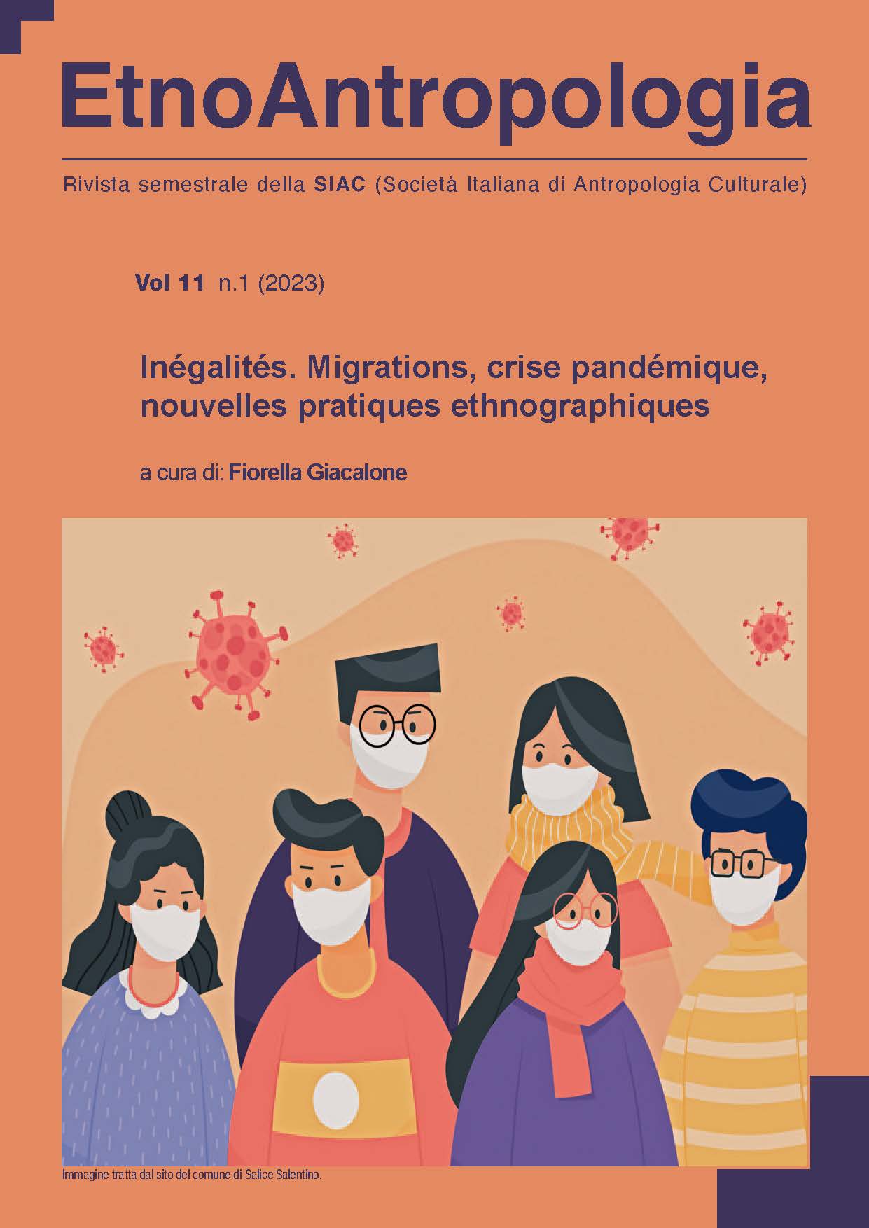 					Visualizza V. 11 N. 1 (2023): Inégalités. Migrations, crise pandémique, nouvelles pratiques ethnographiques
				